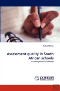 Bertrand.pt - Assessment Quality In South African Schools