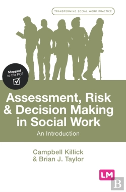 Bertrand.pt - Assessment, Risk And Decision Making In Social Work