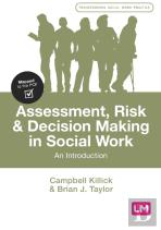 Assessment, Risk And Decision Making In Social Work