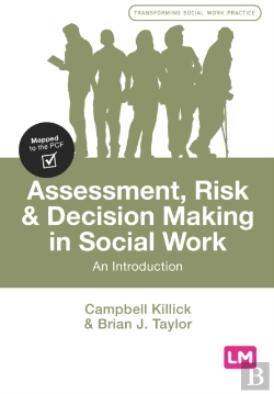 Bertrand.pt - Assessment, Risk And Decision Making In Social Work