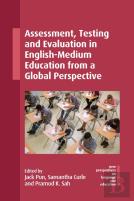Assessment, Testing And Evaluation In English-Medium Education From A Global Perspective