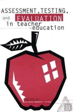 Bertrand.pt - Assessment, Testing And Evalution In Teacher Education