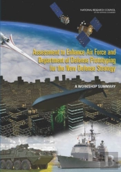 Assessment To Enhance Air Force And Department Of Defense Prototyping For The New Defense Strategy