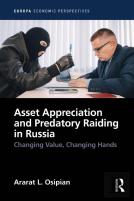 Asset Appreciation And Predatory Raiding In Russia