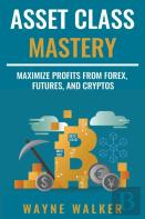 Asset Class Mastery