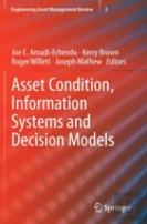 Asset Condition, Information Systems And Decision Models