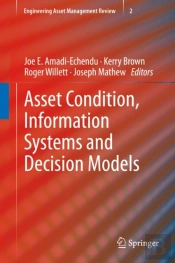 Asset Condition, Information Systems And Decision Models