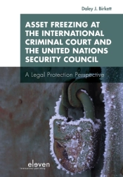 Asset Freezing At The International Criminal Court And The United Nations Security Council