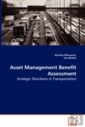 Asset Management Benefit - Assessment Strategic Directions In Transportation