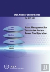 Asset Management For Sustainable Nuclear Power Plant Operation