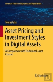 Asset Pricing And Investment Styles In Digital Assets