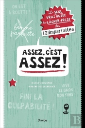 Assez, C'Est Assez ! Le Seul Vrai Guide Du Lacher-Prise Des Zimpa