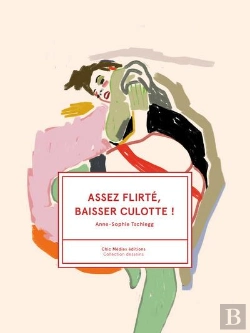 Bertrand.pt - Assez Flirte, Baisser Culotte !