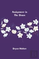 Assignment In The Dawn