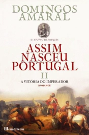 Assim Nasceu Portugal - Volume 2