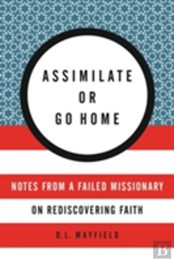 Bertrand.pt - Assimilate Or Go Home: My Misadventures Among The Somali Muslim Refugees Of Portland
