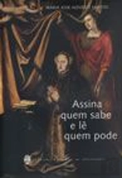 Assina quem Sabe e Lê quem Pode