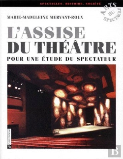 Bertrand.pt - Assise Du Théâtre ; Pour Une Étude Du Spectateur