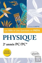 Assist.1 Questions De La Physique En Prepa 2e Annee Pc/Pc* Nouveau Programme 2014