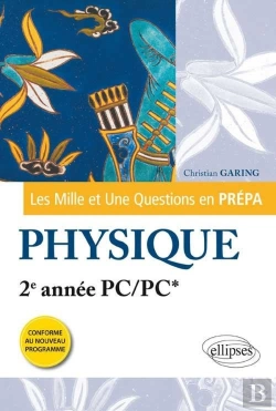 Bertrand.pt - Assist.1 Questions De La Physique En Prepa 2e Annee Pc/Pc* Nouveau Programme 2014