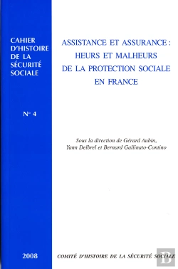 Bertrand.pt - Assistance Et Assurance : Heurs Et Malheurs De La Protection Sociale En France
