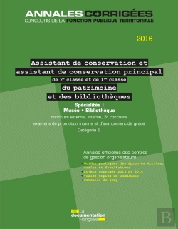 Bertrand.pt - Assistant, Assistant De Conservation Principal (2e Et 1re Classe) Du Patrimoine Et Des Bibliothèques 2016. Spécialités I