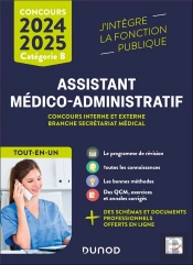 Assistant Médico-Administratif ; Concours Interne Et Externe Branche Secrétariat Médical ; Catégorie B ; Tout-En-Un (Édition 2024/2025)