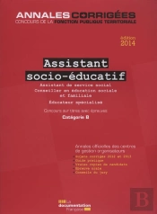 Assistant Socio-Éducatif ; Concours Sur Titres, Catégorie B (Édition 2014)