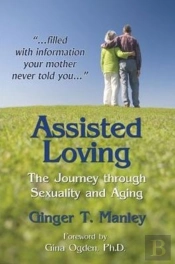 Assisted Loving