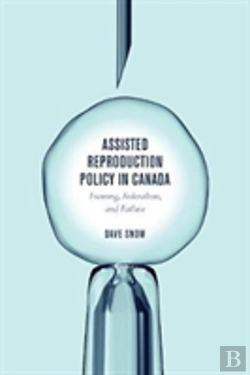Bertrand.pt - Assisted Reproduction Policy In Canada