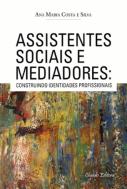 Assistentes Sociais e Mediadores: Construindo Identidades Profissionais
