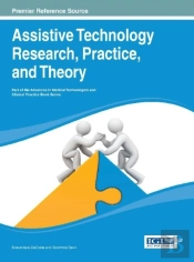 Assistive Technology Research, Practice, And Theory