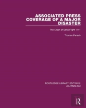 Associated Press Coverage Of A Major Disaster