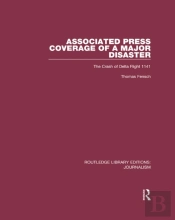 Associated Press Coverage Of A Major Disaster