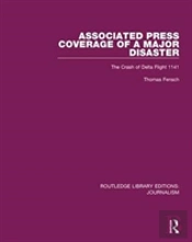 Associated Press Coverage Of A Major Disaster