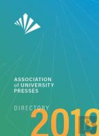 Association Of University Presses 2019  Directory