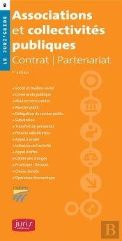 Associations Et Collectivités Publiques ; Contrat ; Partenariat (1e Édition)