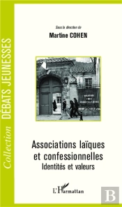 Associations Laïques Et Confessionnelles ; Identités Et Valeurs