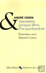 Associations (Presque) Libres D'Un Psychanalyste ; Entretiens Avec Maurice Corcos