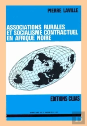 Associations Rurales Et Socialisme Contractuel En Afrique Noire