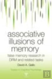 Associative Illusions Of Memory