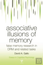 Associative Illusions Of Memory