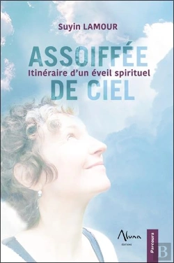 Bertrand.pt - Assoiffee De Ciel - Itineraire D'Un Eveil Spirituel