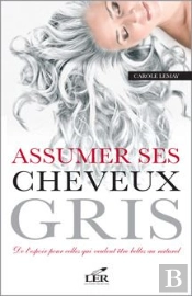 Assumer Ses Cheveux Gris