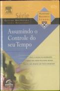 Assumindo O Controle Do Seu Tempo