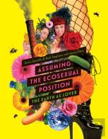 Assuming The Ecosexual Position