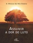 Assumir a Dor do Luto