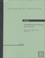 Assumption-Based Planning And Force Xxi
