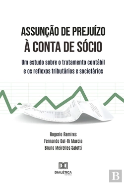 Bertrand.pt - Assunção De Prejuízo À Conta De Sócio