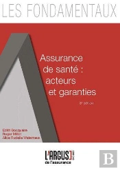 Assurance De Sante : Acteurs Et Garanties